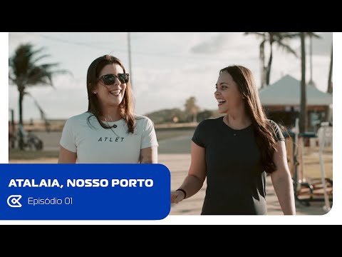 Atalaia, Nosso Porto